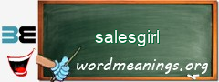 WordMeaning blackboard for salesgirl